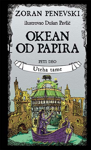 OKEAN OD PAPIRA 5. deo - Uteha tame 