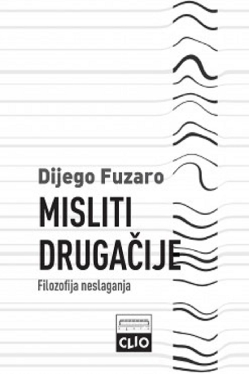 MISLITI DRUGAČIJE Filozofija neslaganja - meki povez 