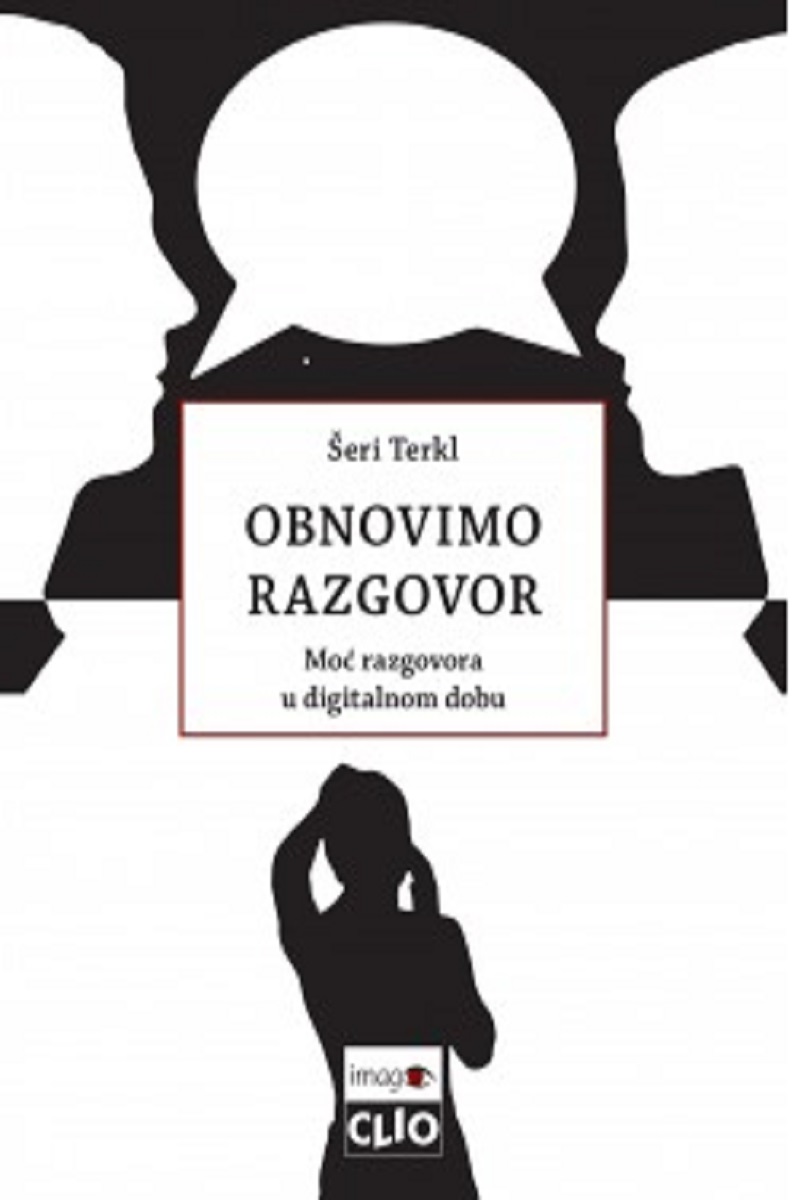 OBNOVIMO RAZGOVOR Moć razgovora u digitalnom dobu 