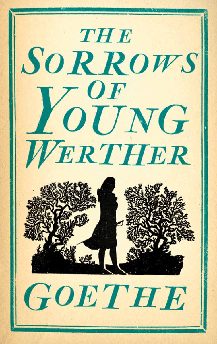 THE SORROWS OF YOUNG WERTHER 