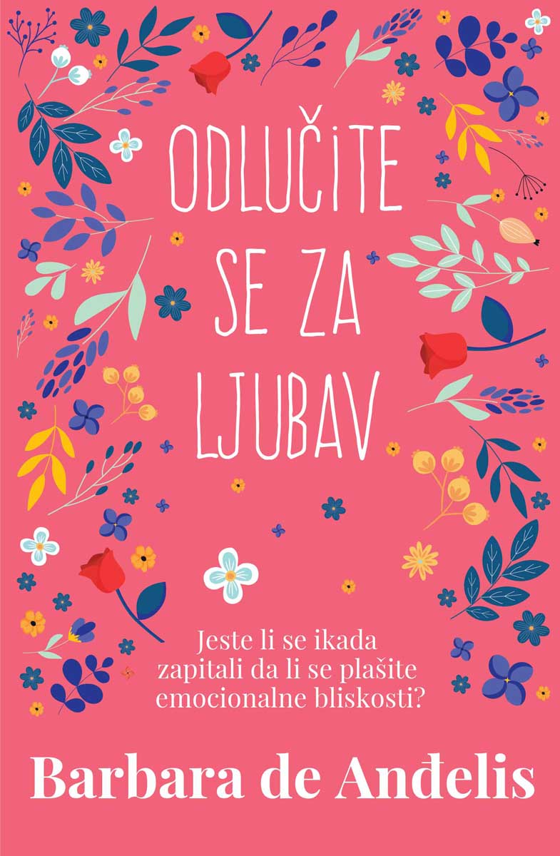 ODLUČITE SE ZA LJUBAV 