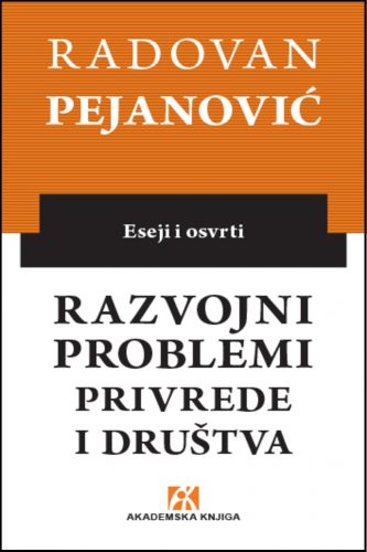 RAZVOJNI PROBLEMI PRIVREDE I DRUŠTVA 