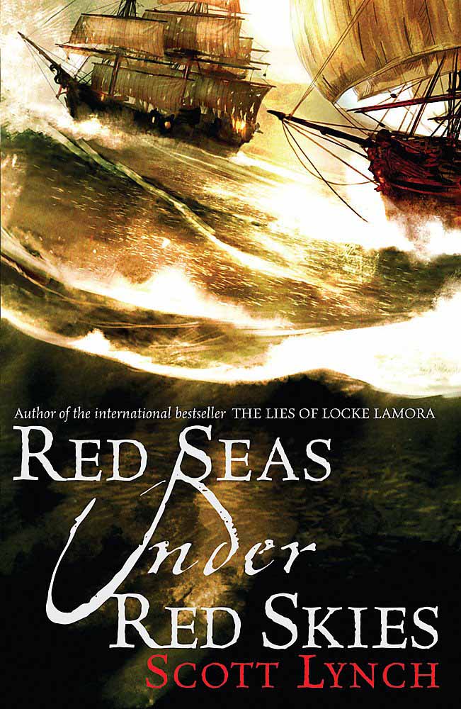RED SEAS UNDER RED SKY, The Gentleman Bastard Sequence Book 2 