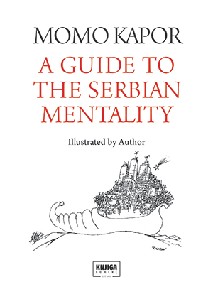 A GUIDE TO THE SERBIAN MENTALITY 