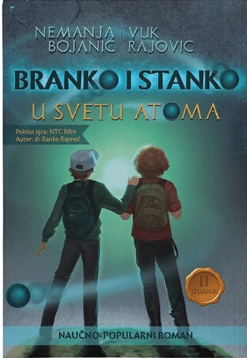 BRANKO I STANKO - U svetu atoma 