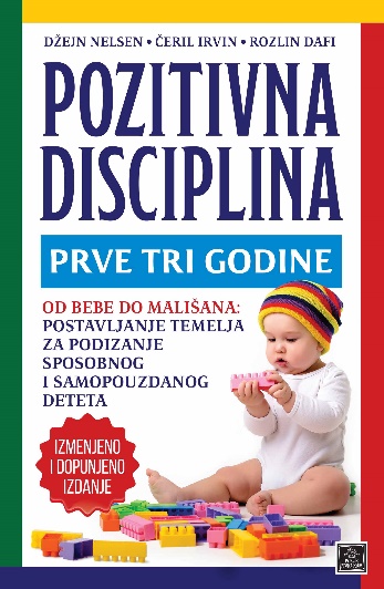 POZITIVNA DISCIPLINA PRVE TRI GODINE 