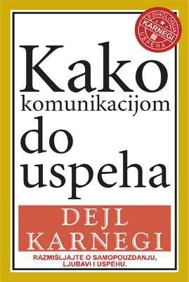 KAKO KOMUNIKACIJOM DO USPEHA 