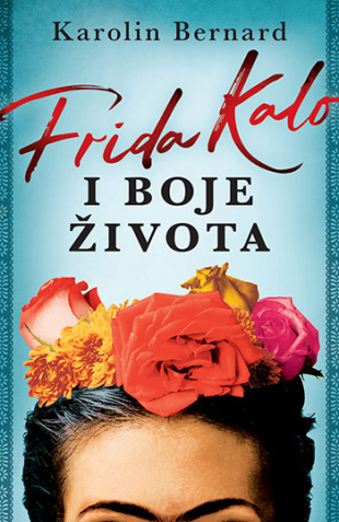 FRIDA KALO I BOJE ŽIVOTA 