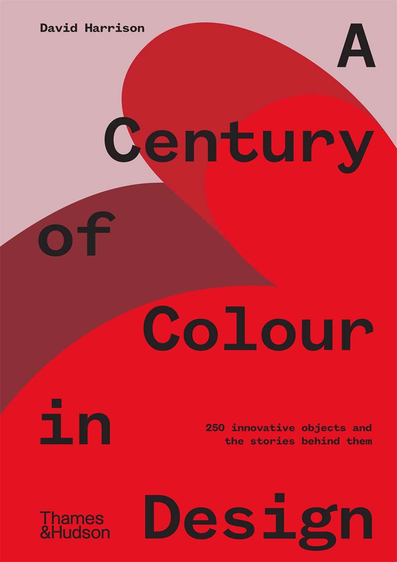 A CENTURY OF COLOUR IN DESIGN 