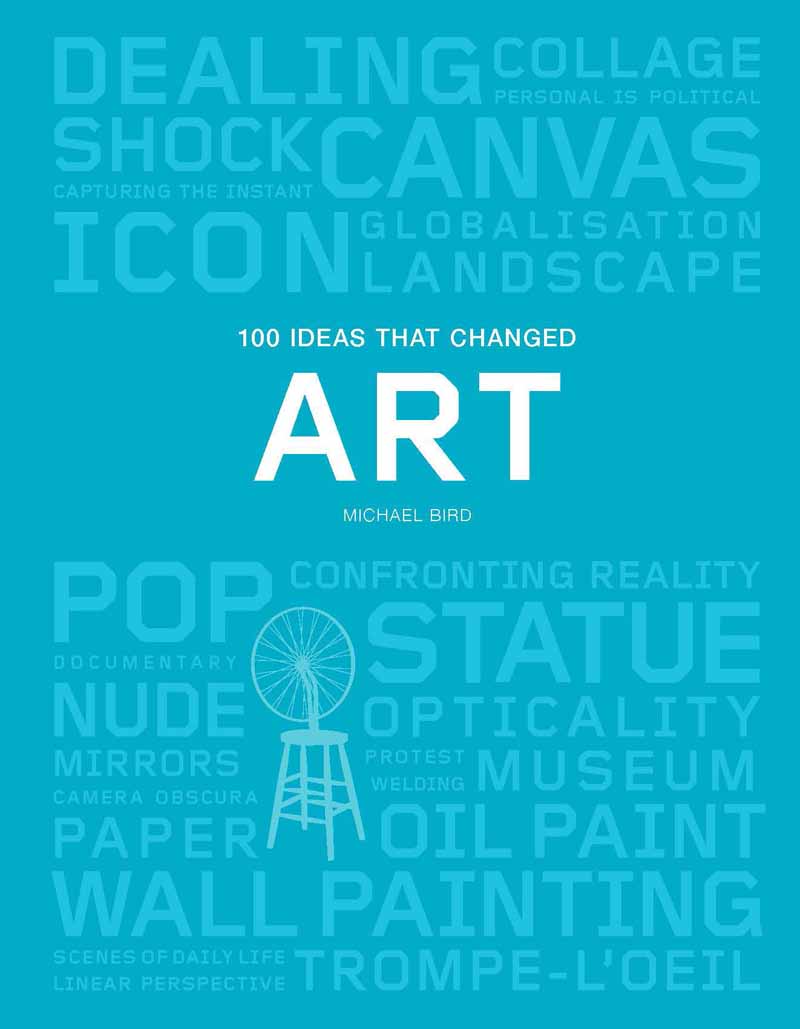 100 IDEAS THAT CHANGED ART 