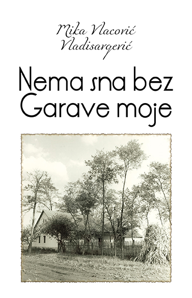 NEMA SNA BEZ GARAVE MOJE 