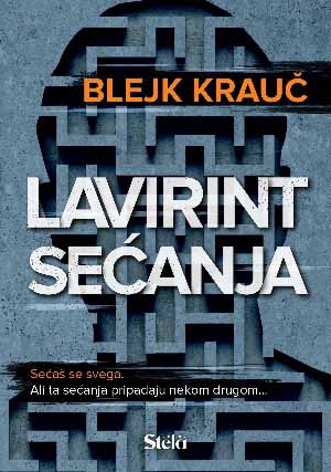 LAVIRINT SEĆANJA 