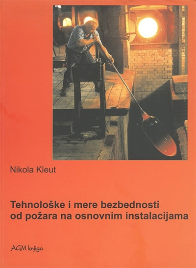 TEHNOLOŠKE I MERE BEZBEDNOSTI OD POŽARA NA OSNOVNIM INSTALACIJAMA : VODOVODNE, TERMOTEHNIČKE, ELEKTR 