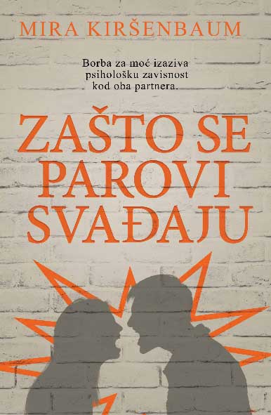 ZAŠTO SE PAROVI SVAĐAJU 