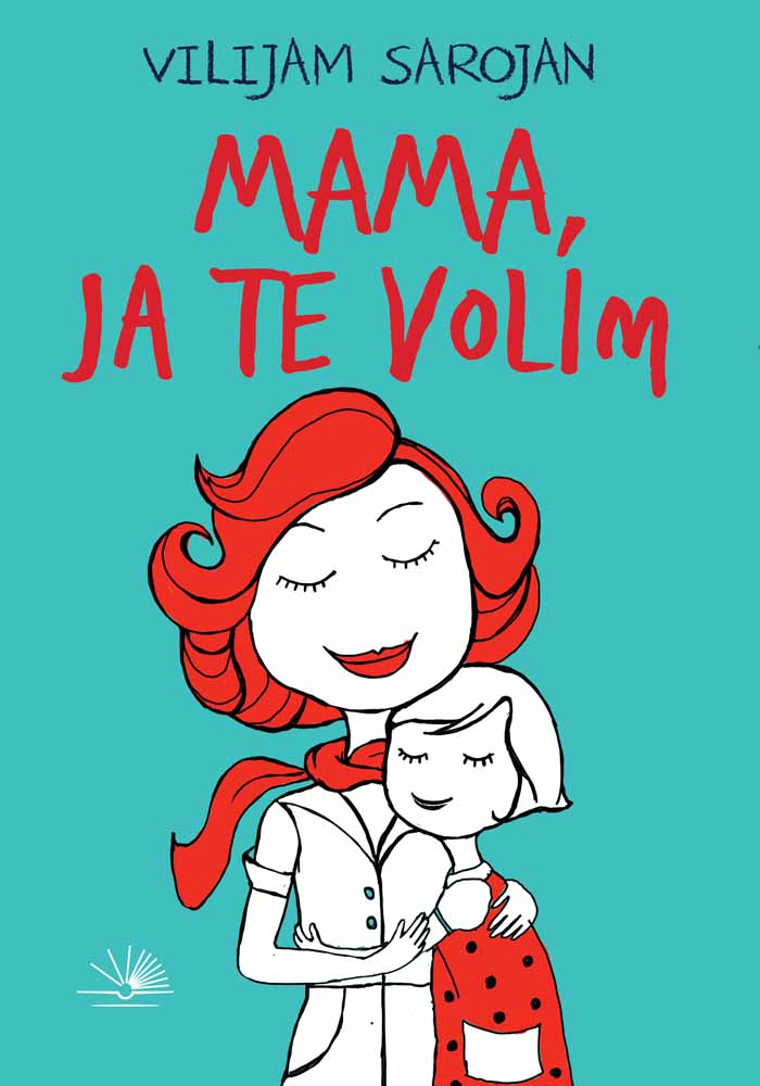 MAMA, JA TE VOLIM 