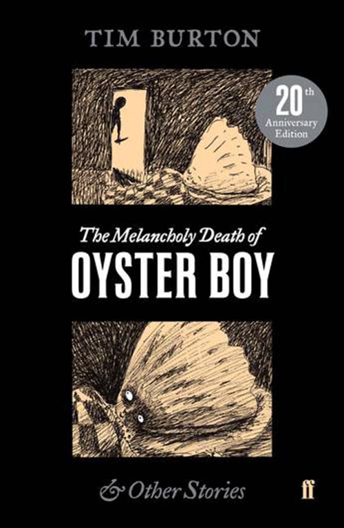 MELANCHOLY DEATH OF OYSTER BOY 