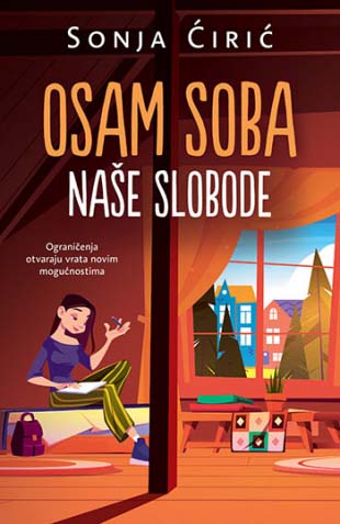 OSAM SOBA NAŠE SLOBODE 