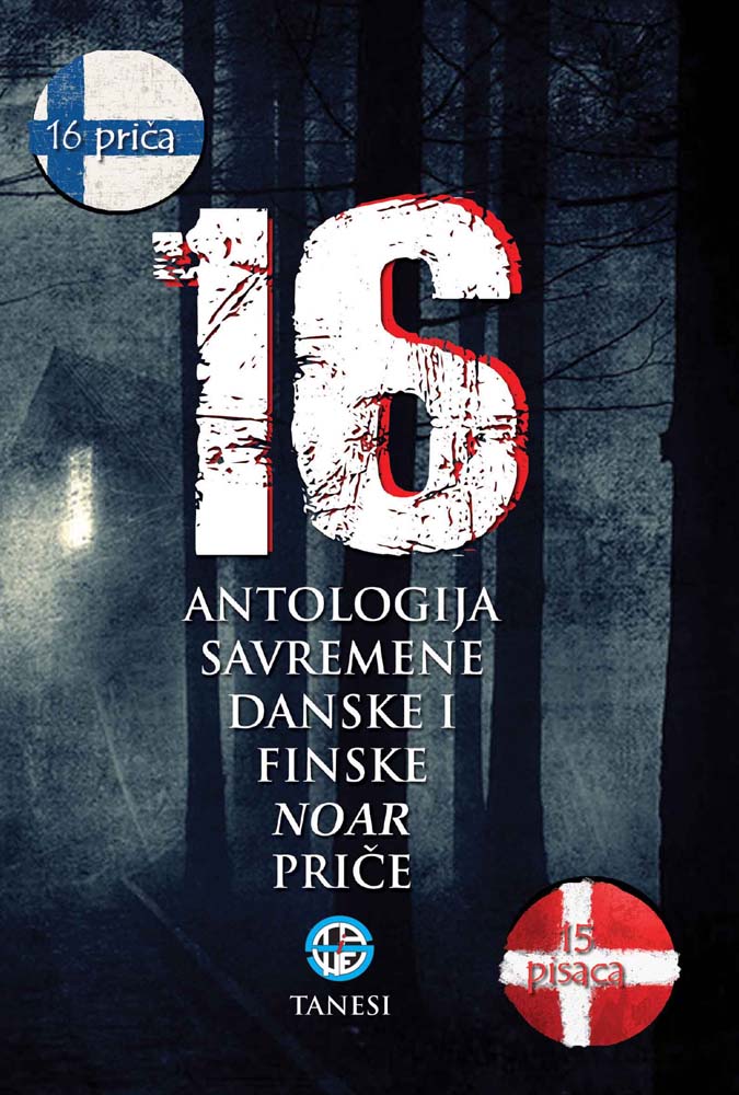 16, ANTOLOGIJA SAVREMENE DANSKE I FINSKE NOAR PRIČE 