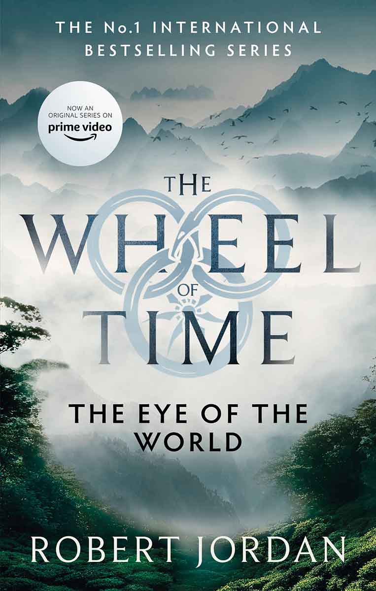 THE EYE OF THE WORLD The Wheel of Time book 1 