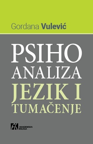 PSIHOANALIZA JEZIK I TUMAČENJE 