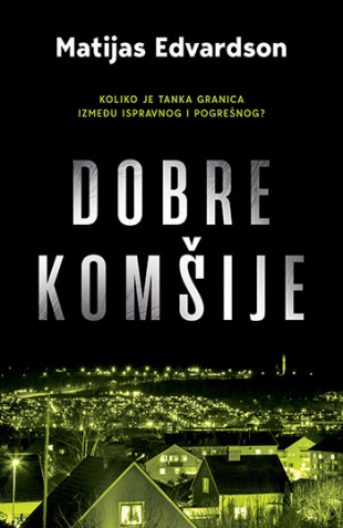 DOBRE KOMŠIJE 