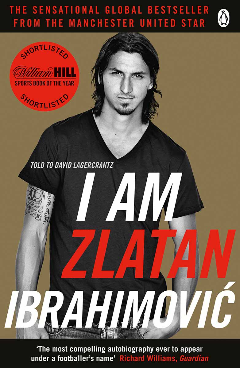 I AM ZLATAN IBRAHIMOVIC 