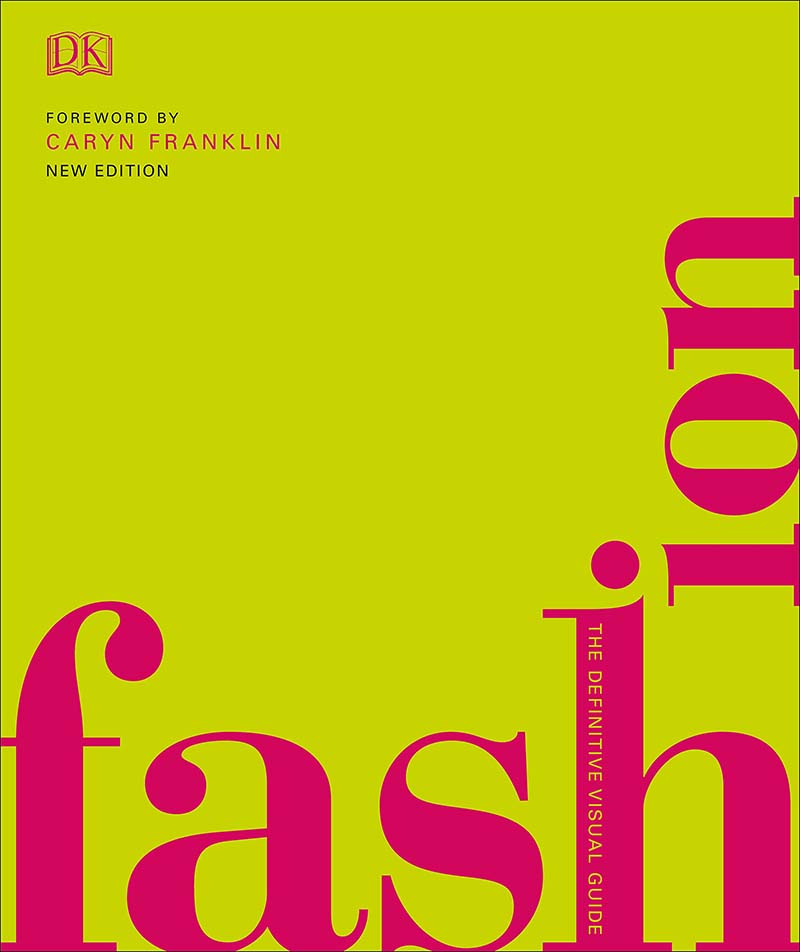 FASHION The Definitive Visual Guide 