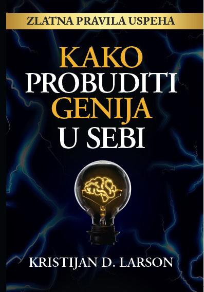 KAKO PROBUDITI GENIJA U SEBI 