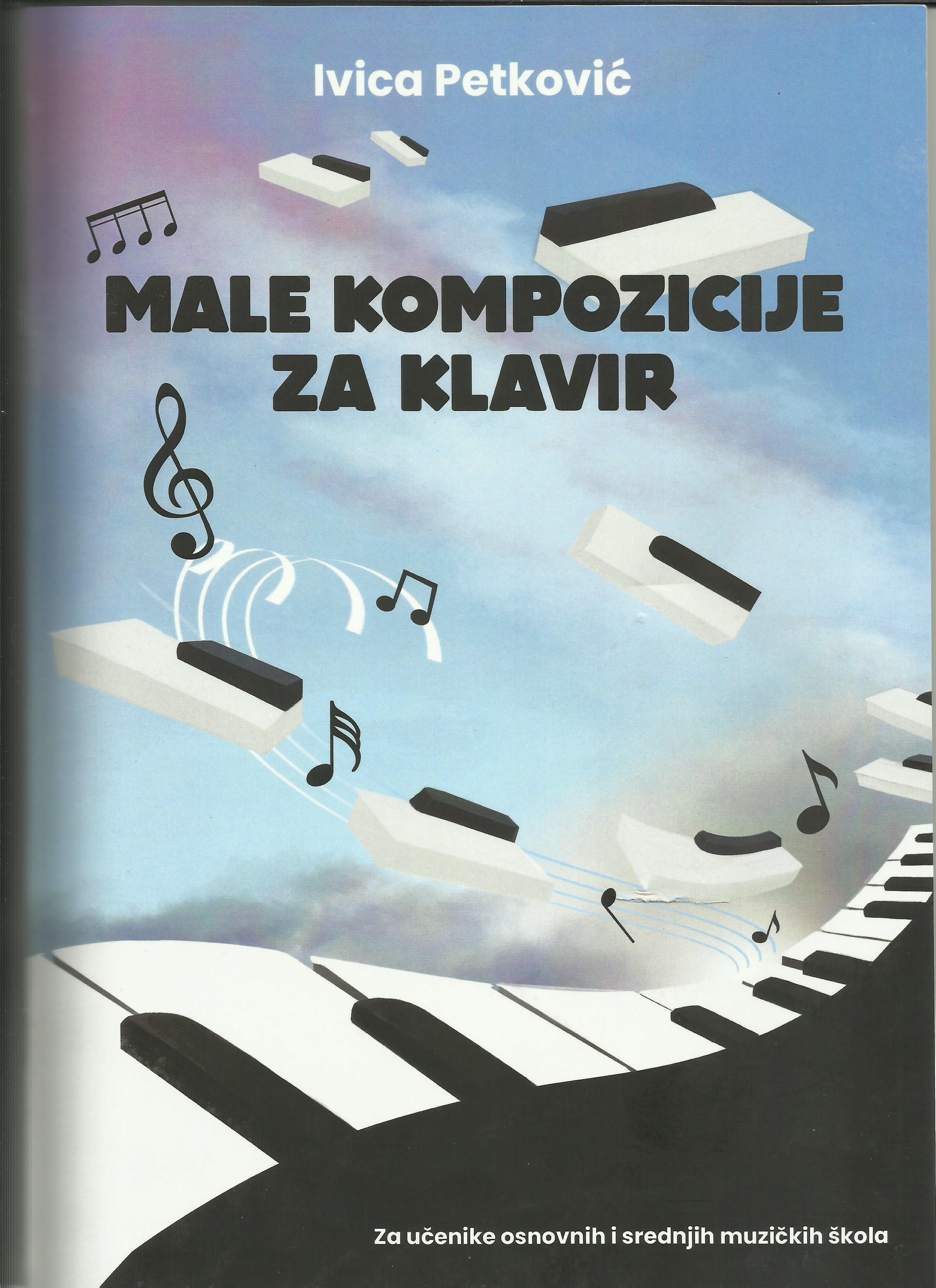 MALE KOMPOZICIJE ZA KLAVIR 