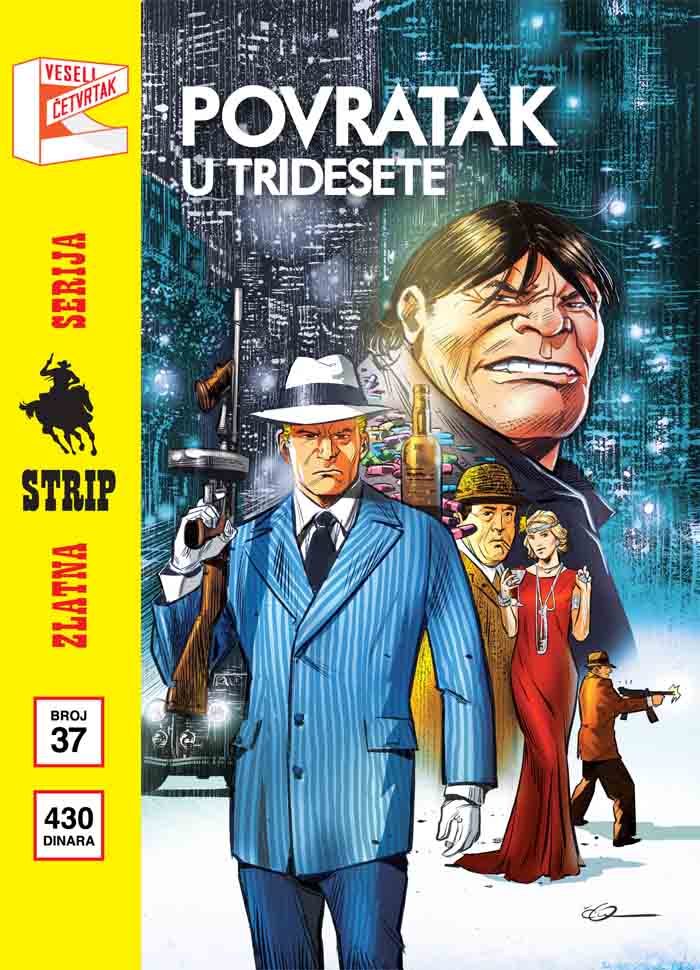 ZLATNA SERIJA 37 KOR B-POVRATAK U TRIDESETE 
