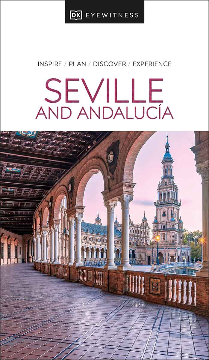 SEVILLE AND ANDALUSIA EYEWITNESS 