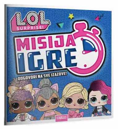 L.O.L. SURPRISE! MISIJA IGRE 