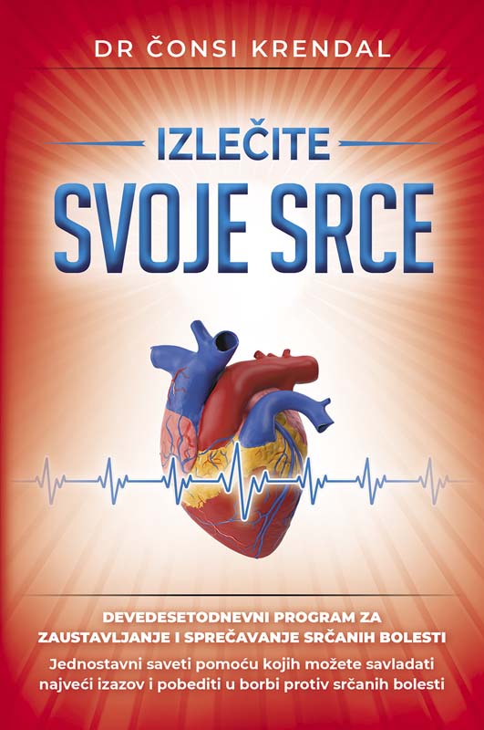 IZLEČITE SVOJE SRCE 