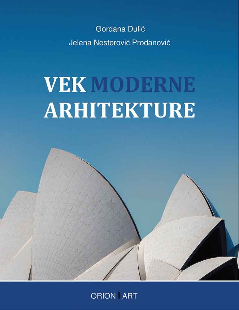 VEK MODERNE ARHITEKTURE 