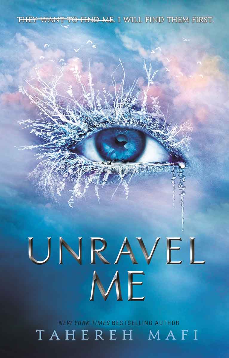 UNRAVEL ME TikTok Hit (Shatter me book 2) 