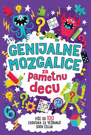 GENIJALNE MOZGALICE ZA PAMETNU DECU 