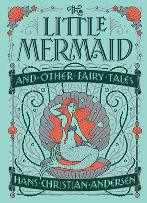 LITTLE MERMAID AND OTHER FAIRY TALES 