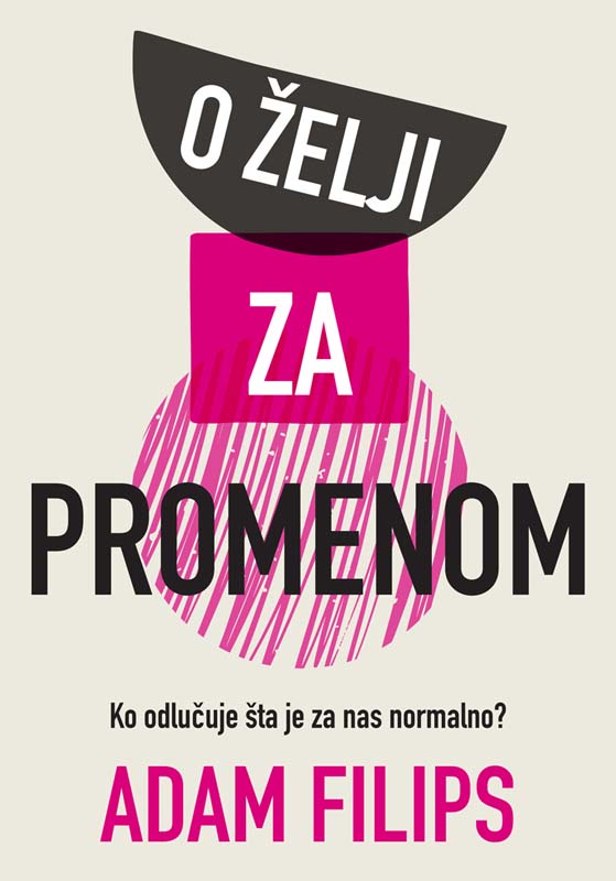 O ŽELJI ZA PROMENOM 