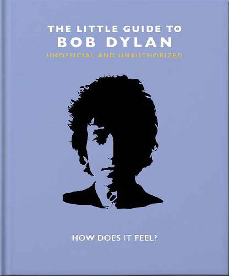 THE LITTLE BOOK OF BOB DYLAN 