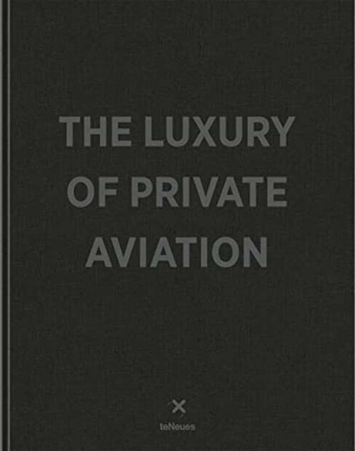 THE LUXURY OF PRIVATE AVIATION 