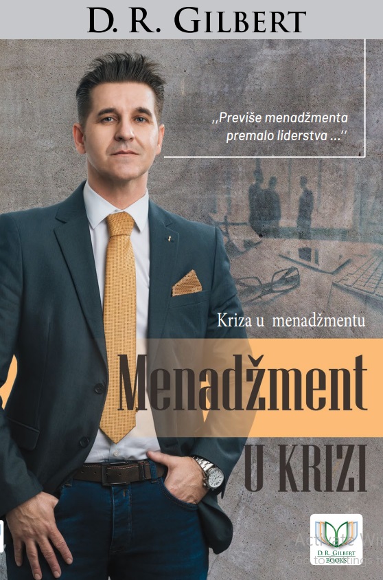 MENADŽMENT U KRIZI KRIZA U MENADŽMENTU 