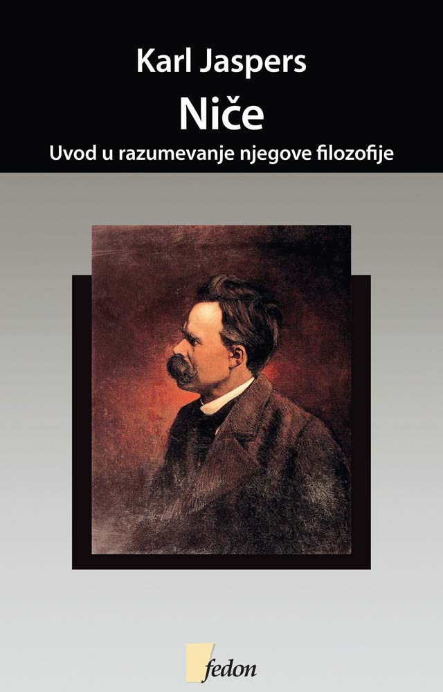 NIČE UVOD U RAZUMEVANJE NJEGOVE FILOZOFIJE 