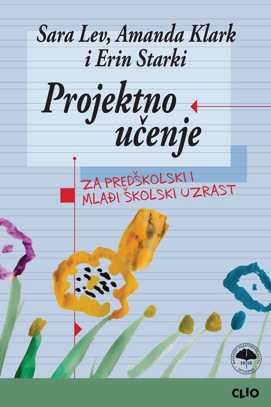 PROJEKTNO UČENJE ZA PREDŠKOLSKI I MLAĐI ŠKOLSKI UZRAST 