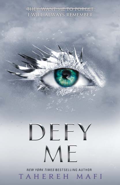 DEFY ME TikTok Hit (Shatter me book 5) 