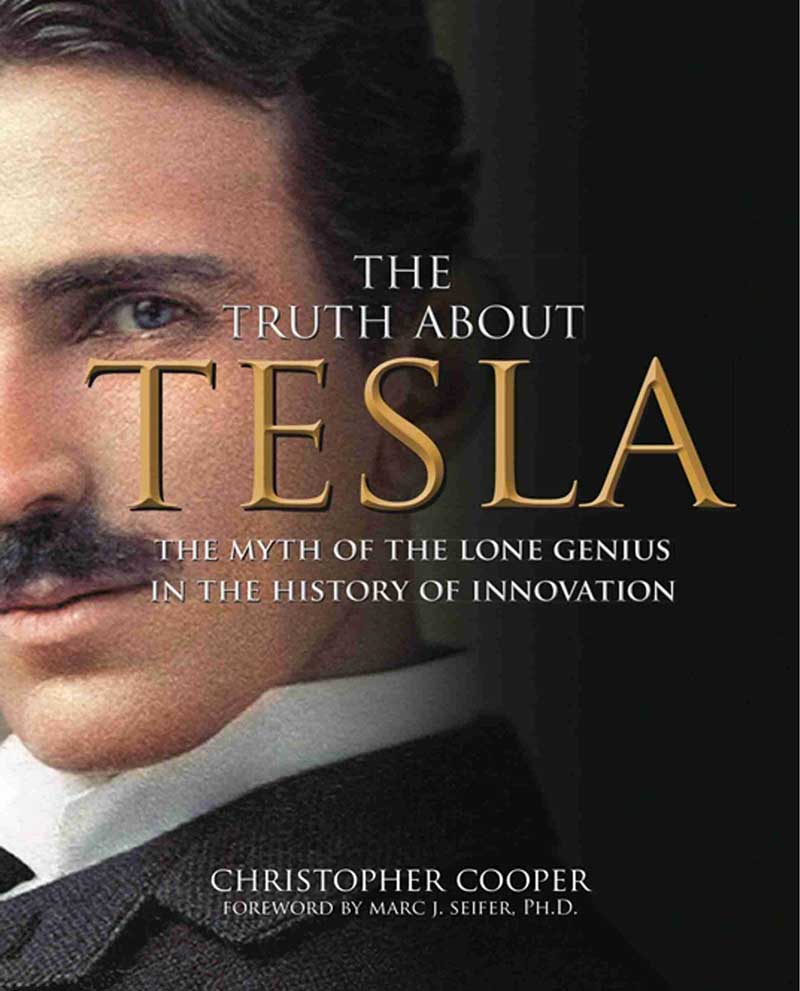 THE TRUTH ABOUT TESLA 