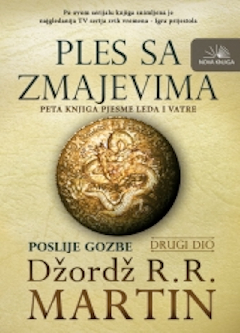 PLES SA ZMAJEVIMA II DIO 