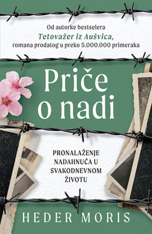 PRIČE O NADI Pronalaženje nadahnuća u svakodnevnom životu 