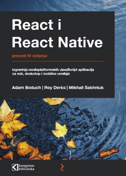 REACT I REACT NATIVE IZGRADNJA MEĐUPLATFORMSKIH JAVASCRIPT APLIKACIJA 