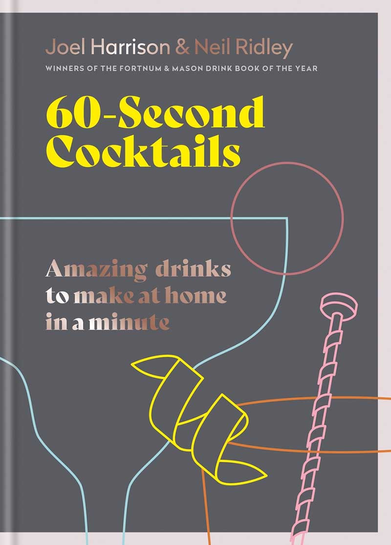 60 SECOND COCKTAILS 