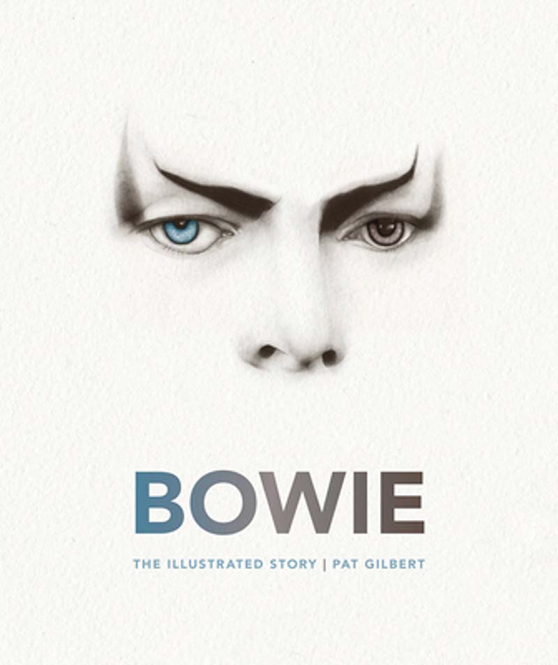 BOWIE The Illustrated Story 